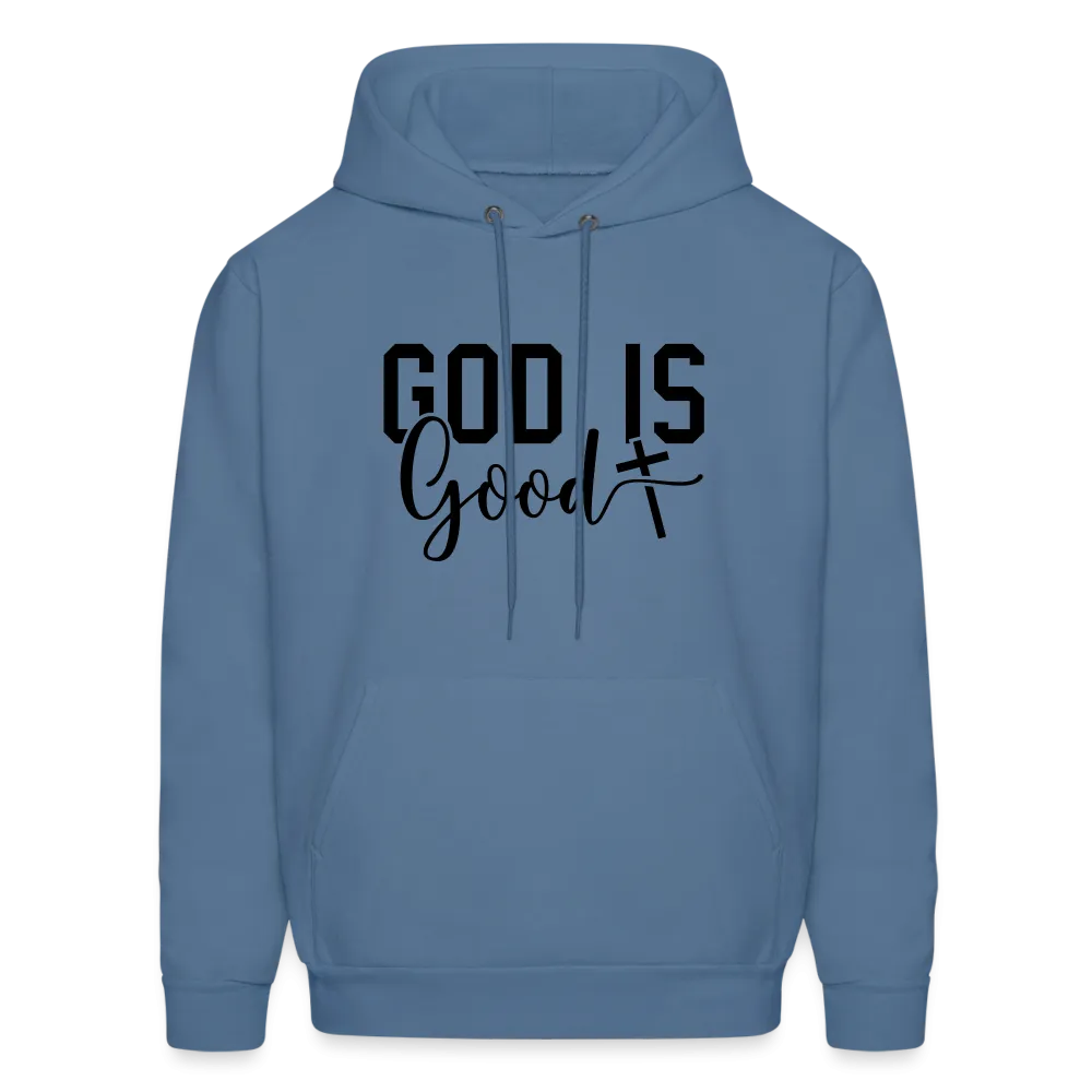 God is Good Hoodie