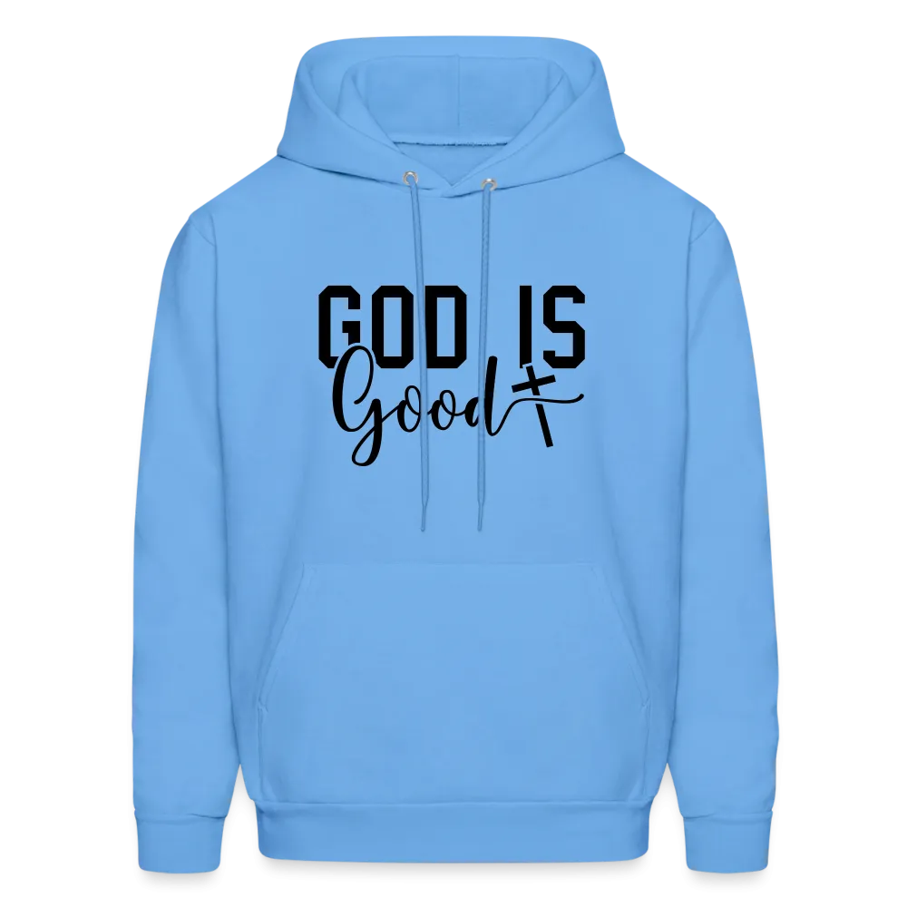 God is Good Hoodie