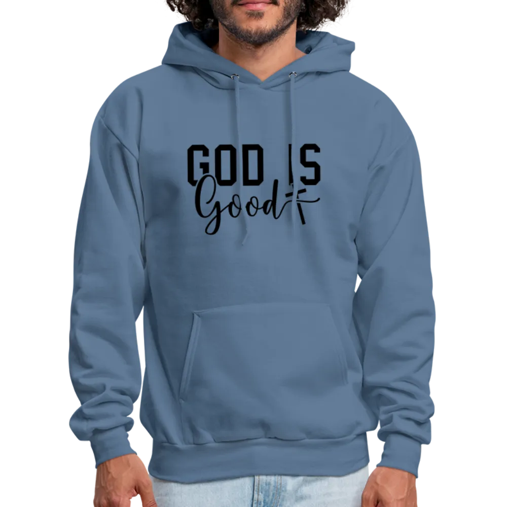 God is Good Hoodie